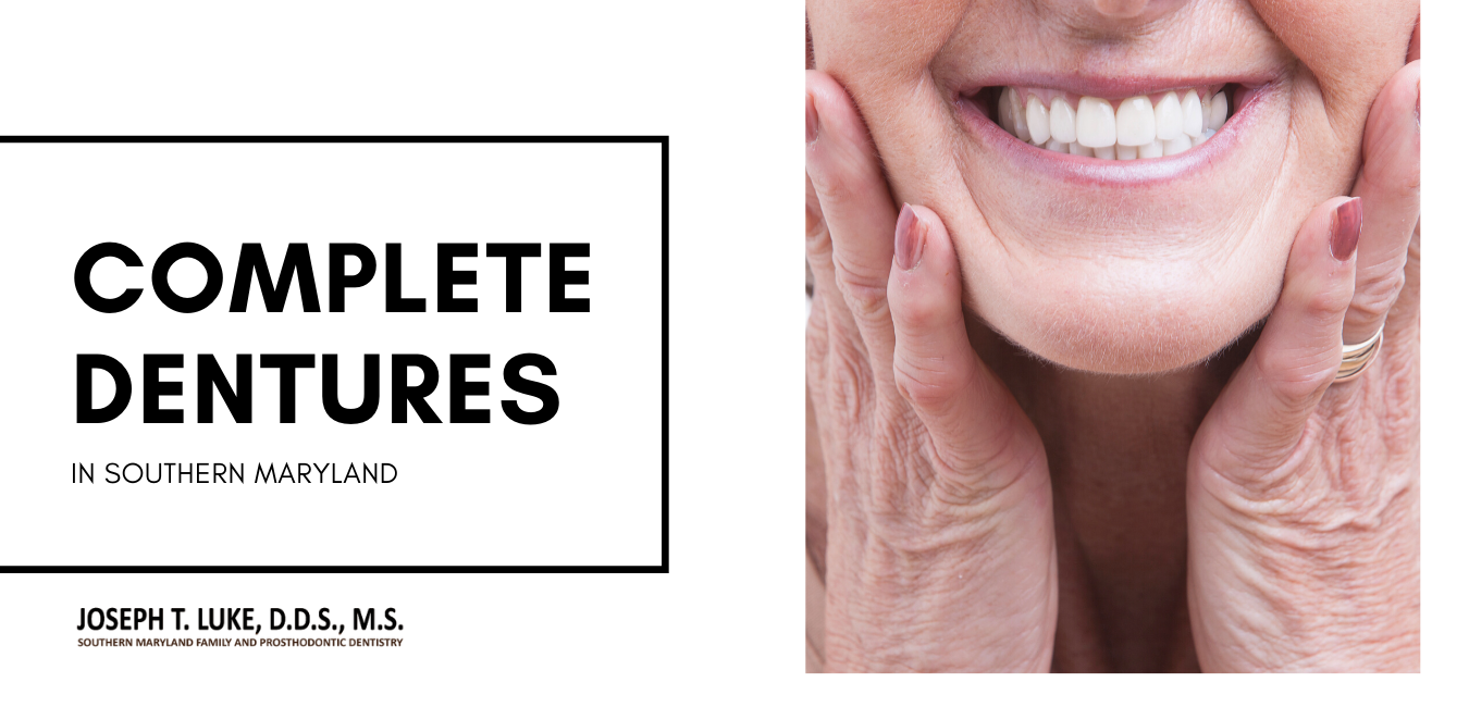 Complete Dentures in Southern Maryland